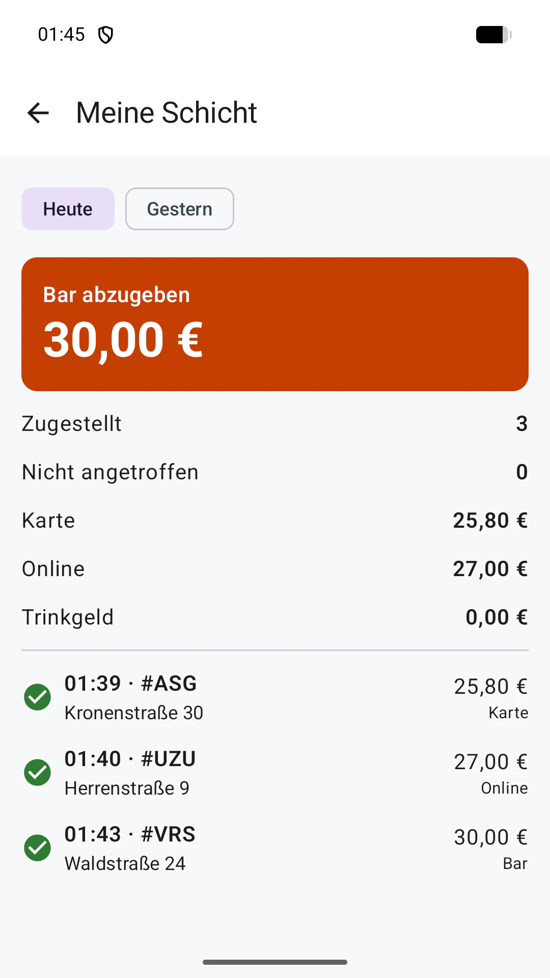 Meine Schicht: Bar abzugeben 30,00 Euro, dazu Karte, Online, Trinkgeld und jede Lieferung