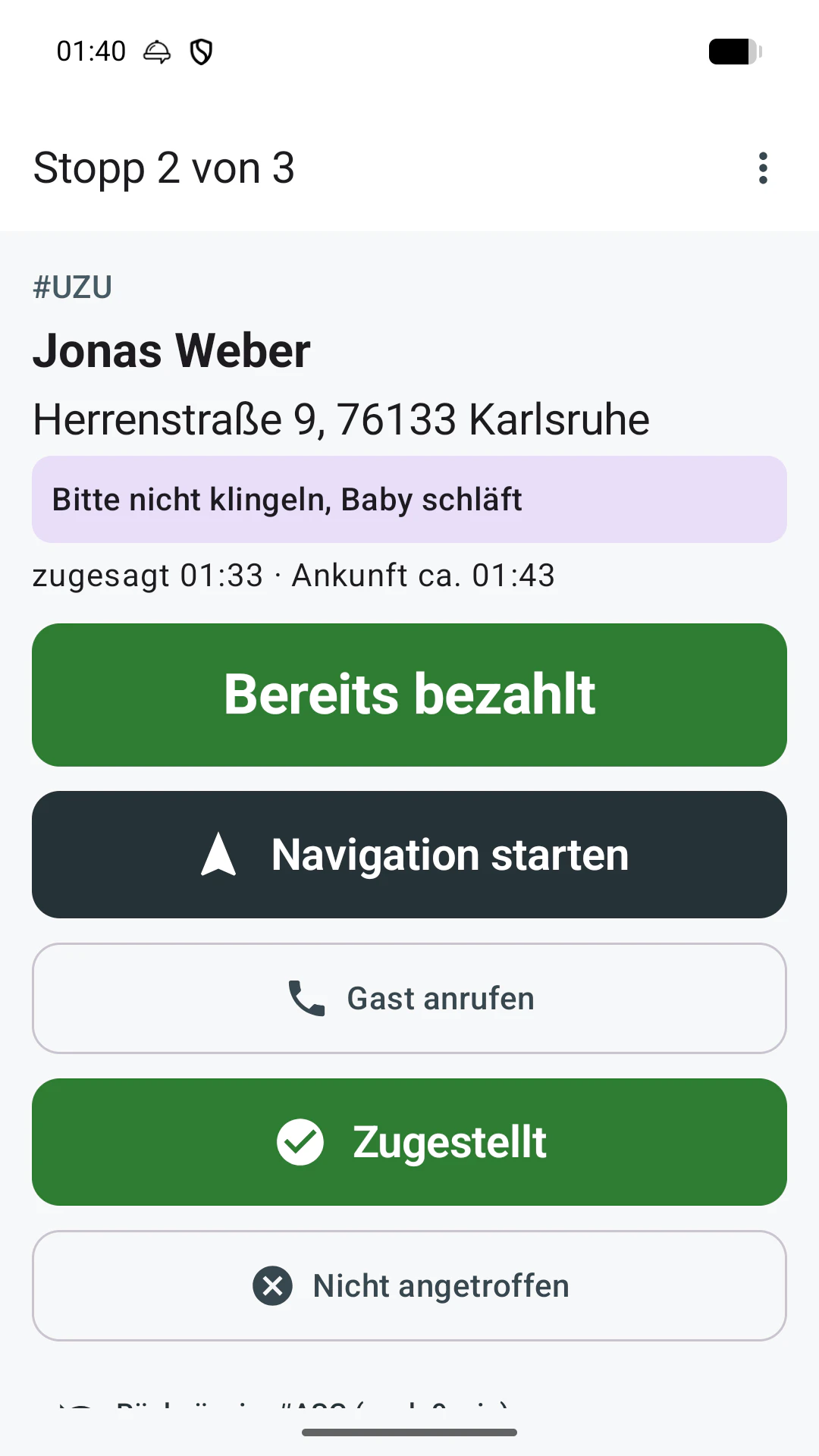 Stopp 2 von 3: Bereits bezahlt, Hinweis des Gastes, Gast anrufen, Zugestellt